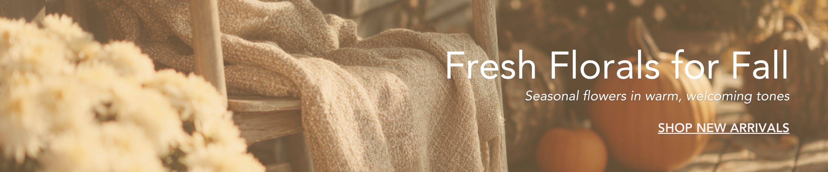 Fresh florals for Fall. Seasonal flowers in warm, welcoming tones. Click here to shop now.