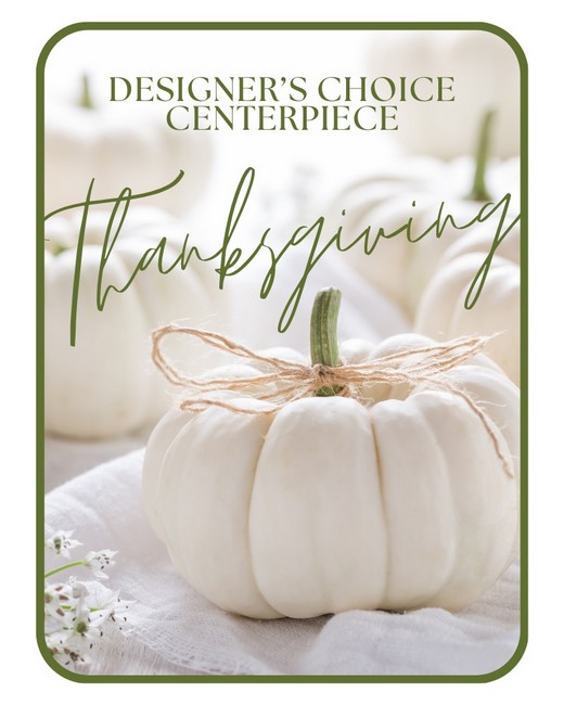 Designer's Choice Thanksgiving Centerpiece from Sunrise Floral in O'Neill, Nebraska